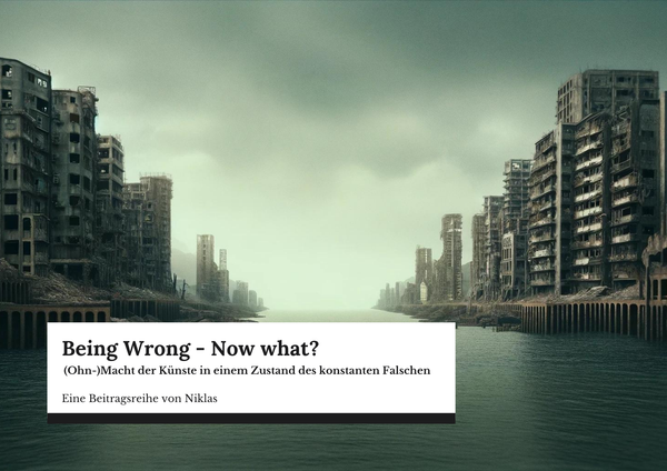 Being wrong - Now what? 2/5